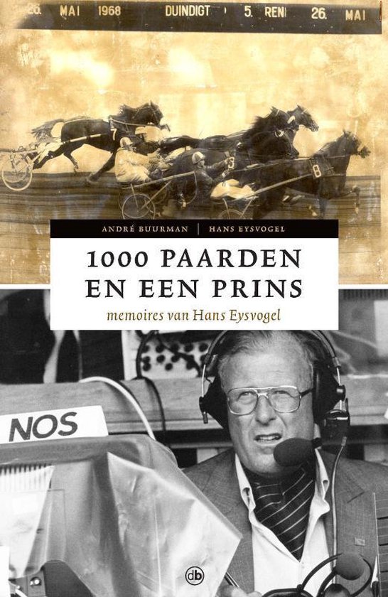 Cover van het boek '1000 paarden en een prins' van H. Eysvogel en A. Buurman