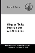 Bibliothèque de la faculté de philosophie et lettres de l’université de Liège - Liège et l'Église impériale aux XIe-XIIe siècles
