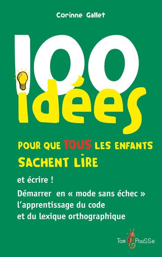 100 Idées pour - 100 idées pour que TOUS les enfants sache ... - cover