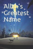 Allah's Greatest Name