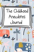 The Childhood Anecdotes Journal