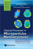 Optical Processes In Microparticles And Nanostructures