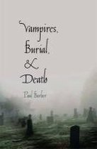 Vampires Burial & Death Folklore & Reali