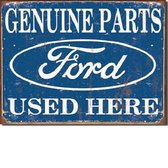 Ford Parts Used Here​ Metalen wandbord 31,5 x 40,5 cm.