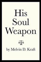 His Soul Weapon