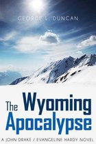 The Wyoming Apocalypse
