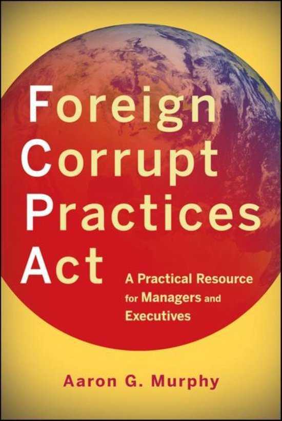 Foreign Corrupt Practices Act 9780470918005 AG Murphy Boeken