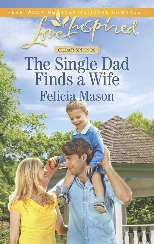 Cedar Springs 2 - The Single Dad Finds a Wife - cover