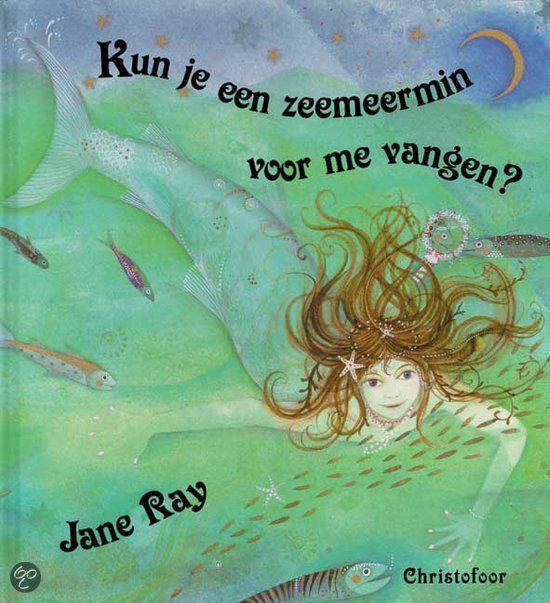 Cover van het boek 'Kun je een zeemeermin voor me vangen' van J. Ray