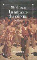 Romans, Nouvelles, Recits (Domaine Francais)- Memoire Des Vaincus (La)