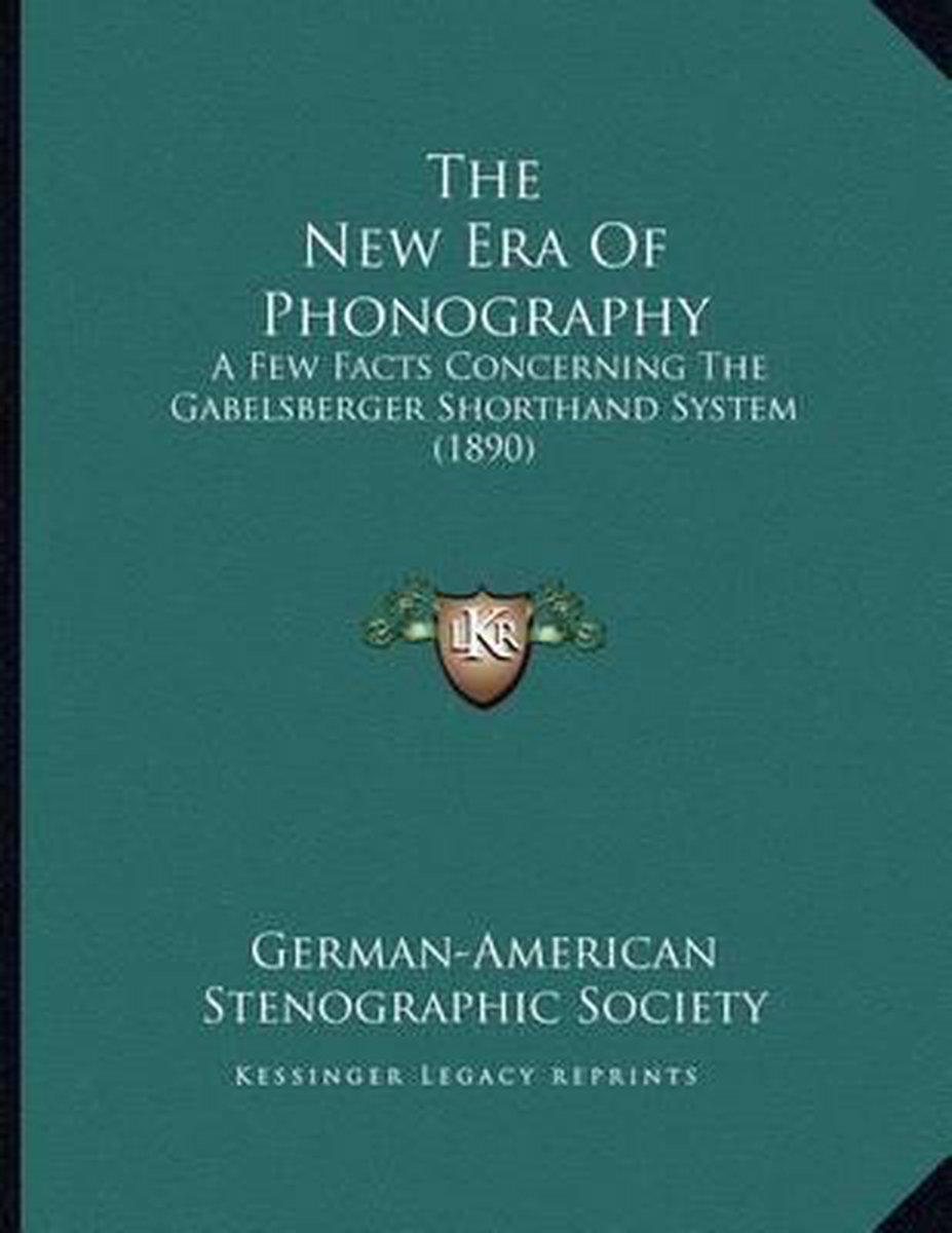 The New Era Of Phonography van German-american Stenographic Society