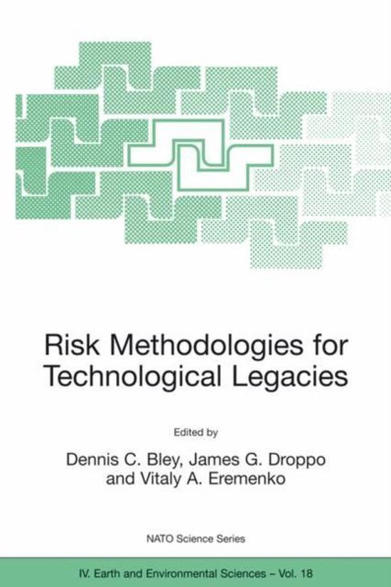 NATO Science Series: IV:18- Risk Methodologies for Technolog ... - cover