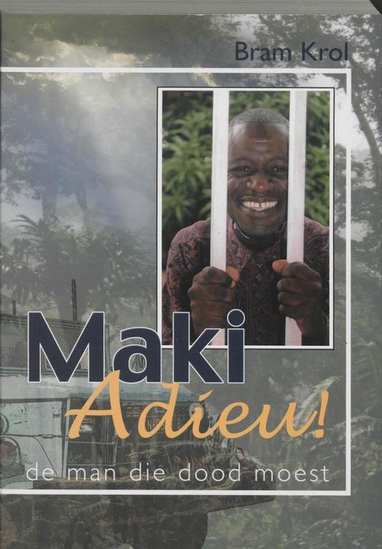 Cover van het boek 'Maki Adieu !' van Bram Krol