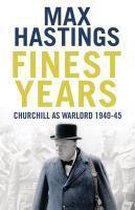 Finest Years Churchill Warlord 1940 45