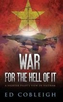 War for the Hell of It