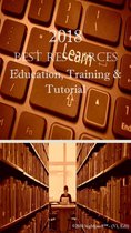 2018 Best Resources for Education, Training & Tutorial