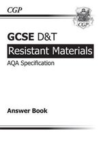 GCSE D&T Resistant Materials AQA Exam Practice Answers (for Workbook) (A*-G Course)