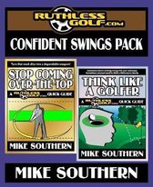 The Ruthlessgolf.com Confident Swings Pack