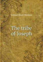 The tribe of Joseph