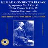 Elgar Conducts Elgar - Symphony no 2, Cello Concerto