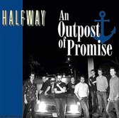 Halfway - An Outpost Of Promise (CD)