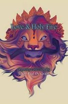 Love & Holy Fire