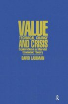 Value, Technical Change and Crisis