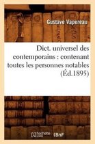 Histoire- Dict. Universel Des Contemporains: Contenant Toutes Les Personnes Notables (�d.1895)