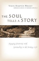 The Soul Tells A Story
