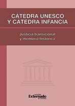 Derecho - Cátedra Unesco y Cátedra Infancia: justicia transicional y memoria histórica