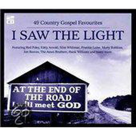 I Saw the Light