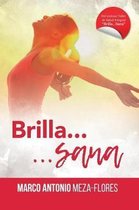 !Brilla...Sana!