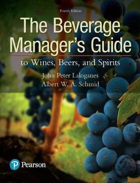 The Beverage Manager's Guide to Wines, Beers, and Spirits