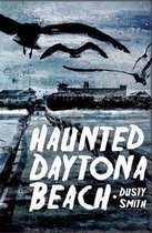 Haunted Daytona Beach