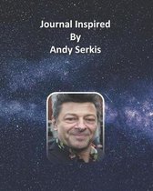 Journal Inspired by Andy Serkis