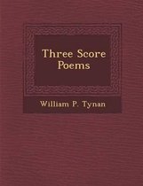 Three Score Poems