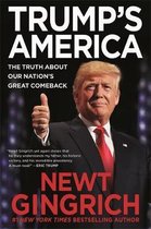 Trump's America The Truth about Our Nation's Great Comeback