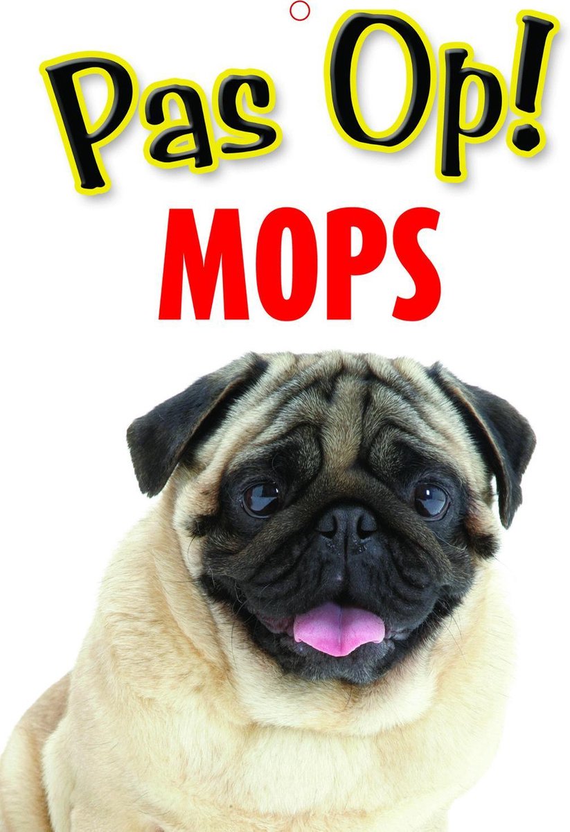 Mopshond Waakbord - Pas Op