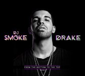 DJ Smoke Presents Drake Mixtape