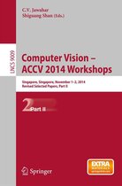 Lecture Notes in Computer Science 9009 - Computer Vision - ACCV 2014 Workshops