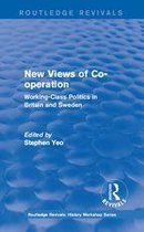 Routledge Revivals: History Workshop Series - Routledge Revivals: New Views of Co-operation (1988)