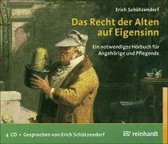 Das Recht der Alten auf Eigensinn