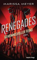 Renegades-Reihe 2 - Renegades - Geheimnisvoller Feind