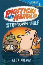 Pigsticks and Harold and the Tuptown Thief