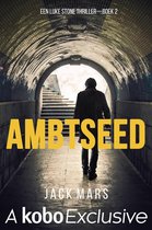 Ambtseed (Een Luke Stone Thriller — Boek #2)