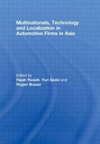 Multinationals, Technology and Localization in Automotive Firms in Asia