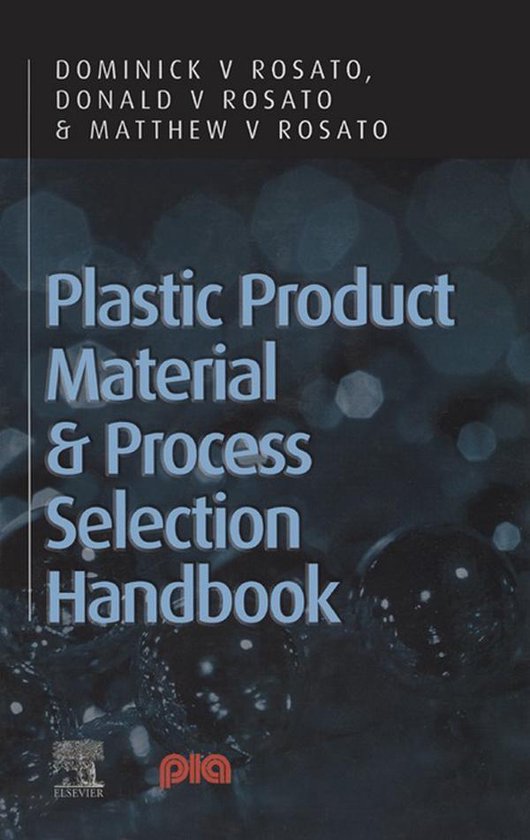 Plastic Product Material and Process Selection Handbook - cover