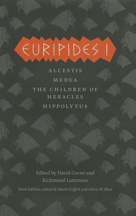 Euripides I - Alcestis, Medea, The Children of Heracles, Hip ... - cover