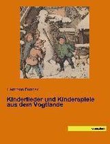 Kinderlieder und Kinderspiele aus dem Vogtlande