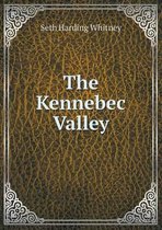 The Kennebec Valley